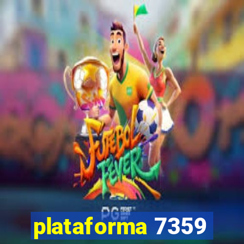 plataforma 7359
